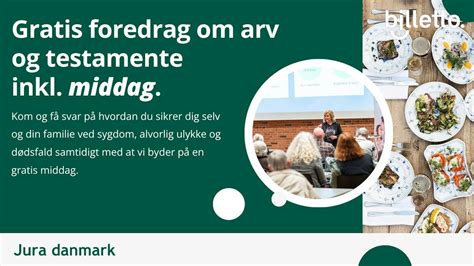 Gratis foredrag om arv og testamente på DGI huset I Vordingborg 6