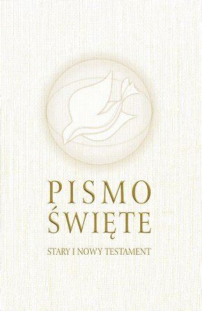 Pismo Święte Stary i Nowy Testament Opracowanie zbiorowe Książka w