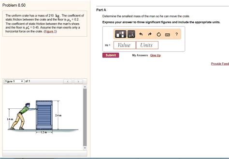 Solved Problem 850 Part A The Uniform Crate Has A Mass Of 210 Kg The