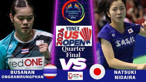 Quarter Final Natsuki Nidaira Jpn Vs Busanan Ongbamrungphan Tha