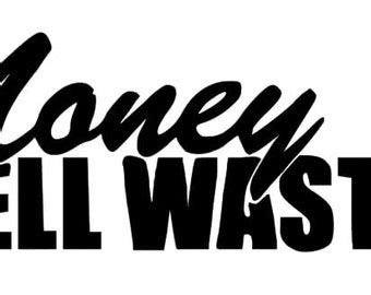 Money Well Wasted JDM Funny Sticker Decal Etsy