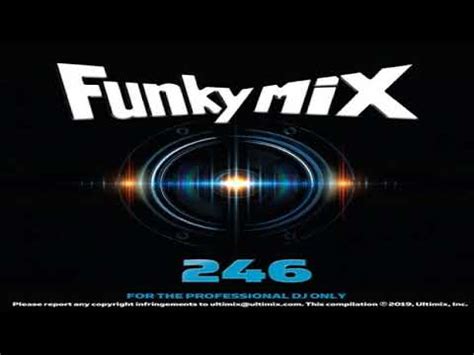 Funkymix 246 2019 YouTube