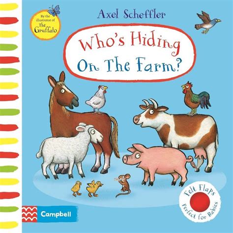 Who S Hiding On The Farm Felt Flaps Board Book