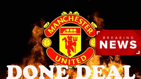 Done Manchester United Reached Full Agreement With M Star