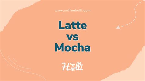 Latte Vs Mocha What S The Difference