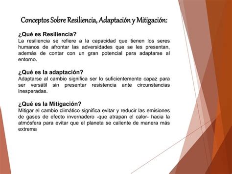 PRESENTACION RESILIENCIA AL CAMBIO CLIMATICO ADAPTACIÓN Y MITIGACIÓN