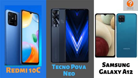 Redmi 10C Vs Pova Neo Vs Galaxy A12 Inquisitive Universe