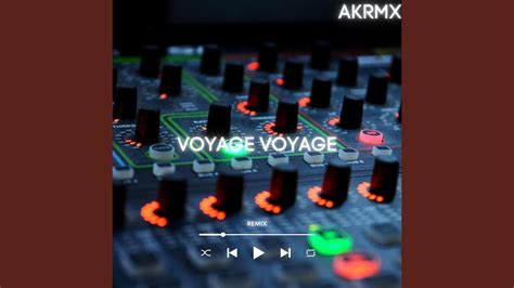 Voyage Voyage Remix Youtube Music