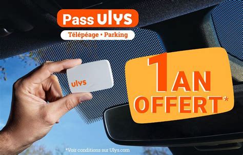 Ulys 1 an offert sur votre badge télépéage pour la rentrée