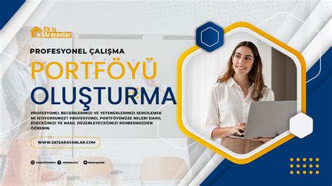 Profesyonel Çalışma Portföyü Nasıl Oluşturulur