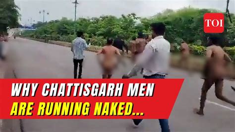 Chhattisgarh Men Walk Naked On Raipur