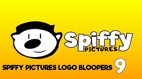 Spiffy Pictures Logo Bloopers 9 Youtube