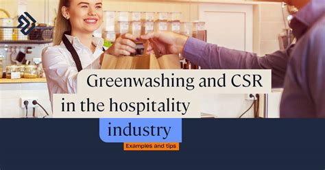 Corporate Social Responsibility In Hospitality Csr Examples