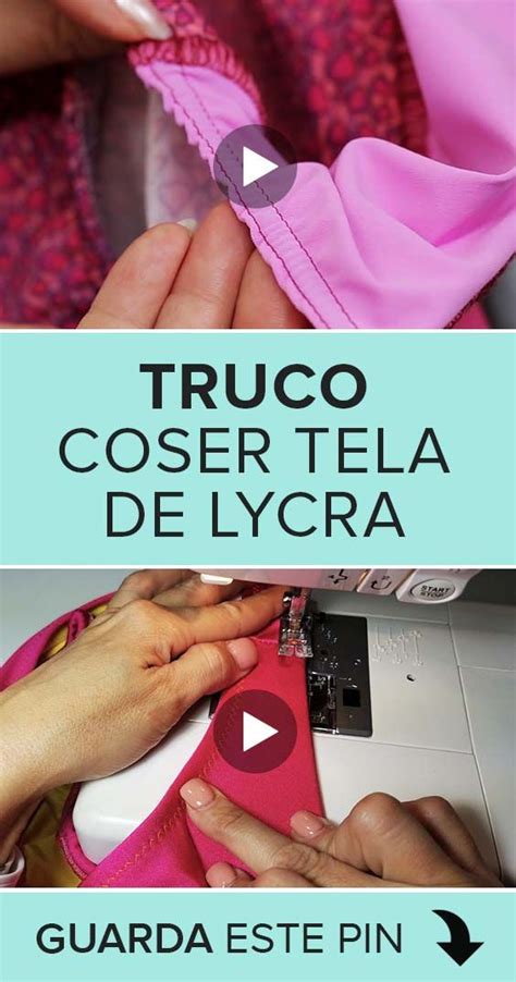 Trucos Para Coser Lycra Trucos Para Coser Curso Maquina De Coser