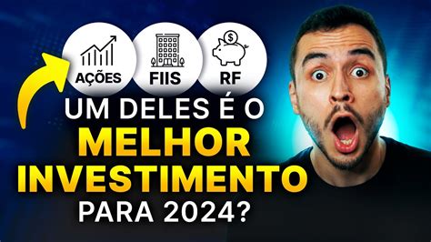 Onde Investir Em Qual O Melhor Investimento Para O Pr Ximo Ano