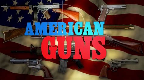 Watch American Guns: A History of US Firearms Streaming Online - Yidio