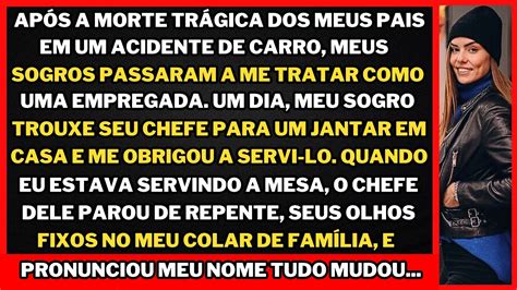 Após a MORTE dos meus pais meus sogros me trataram como uma serva