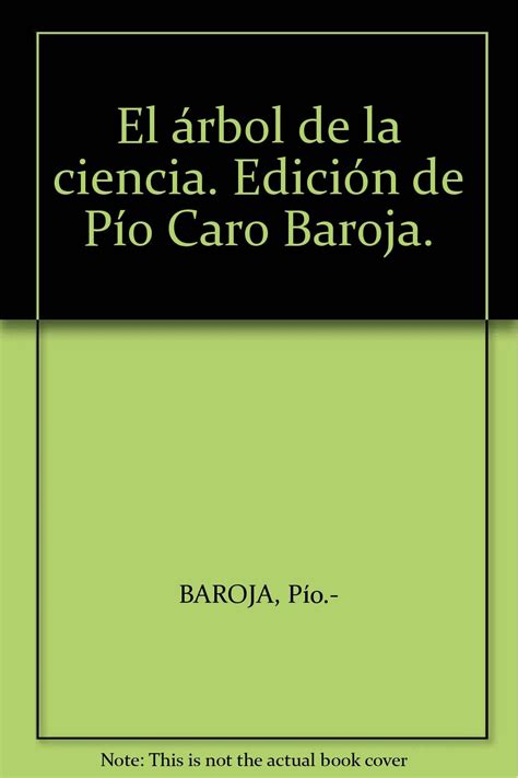 El árbol de la ciencia Edición de Pío Caro Baroja Tapa blanda by