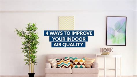 Ways To Improve Indoor Air Quality Youtube