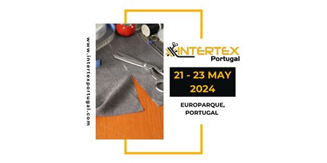 Intertex Portugal International Textile Industry Fair Textile