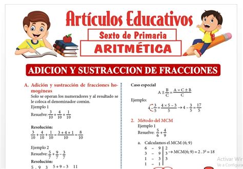 Adición y Sustracción de Fracciones para Sexto de Primaria