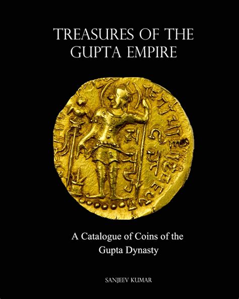 (PDF) Treasures of the Gupta Empire | Sanjeev Kumar (aka. Shivlee Kumar Gupta) - Academia.edu