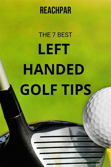 The 7 Best Left Handed Golf Tips