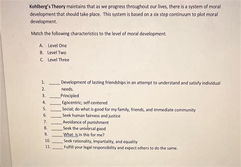 Kohlberg's Theory maintains that as we progress | Chegg.com