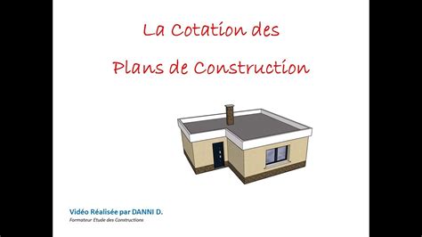 La Cotation Des Plans De Construction YouTube