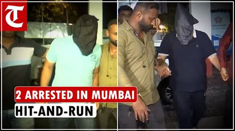 Worli Hit And Run Case Police Arrest Two Accused One Still On The Run