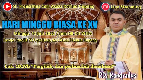 Live Streaming Misa Hari Minggu Biasa Ke Xv Tgl Juli Jam