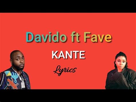 Davido Ft Fave Kante Lyrics Youtube