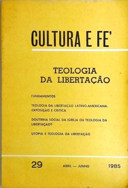 Teologia Da Liberta O Abril Tra A Livraria E Sebo