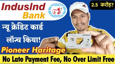 Indusind Bank Launches Pioneer Heritage Credit Card Pioneer Heritage