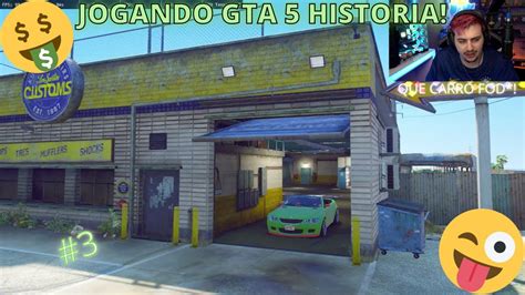 LOUD GABEPEIXE JOGANDO GTA 5 MODO HISTORIA 3 MELHORANDO MEU CARRO