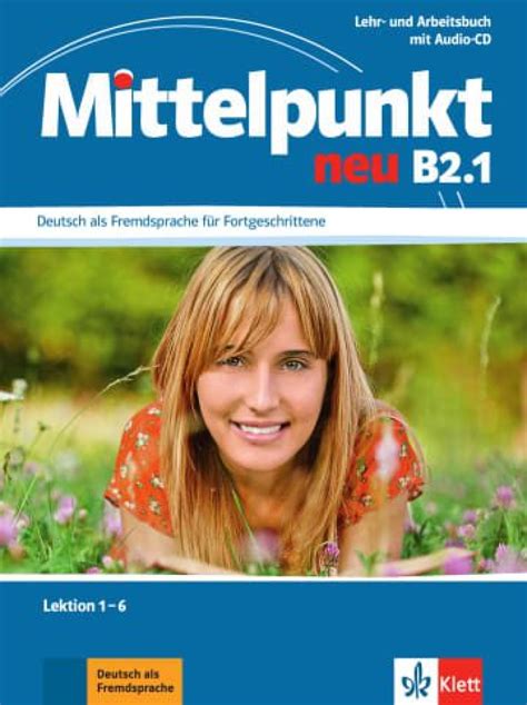 Mittelpunkt Neu B Deutsch Als Fremdsprache F R Fortgeschrittene Lehr