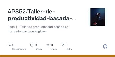 Github Aps Taller De Productividad Basada En Herramientas Tecnol