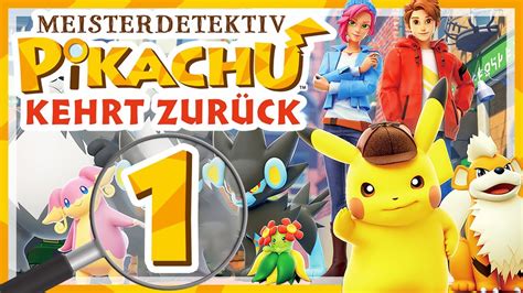 Meisterdetektiv Pikachu Kehrt Zur Ck Switch Comeback F R