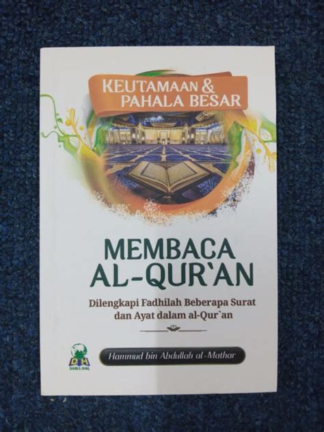 Keutamaan Pahala Besar Membaca Al Quran Hammud Al Mathar Lazada