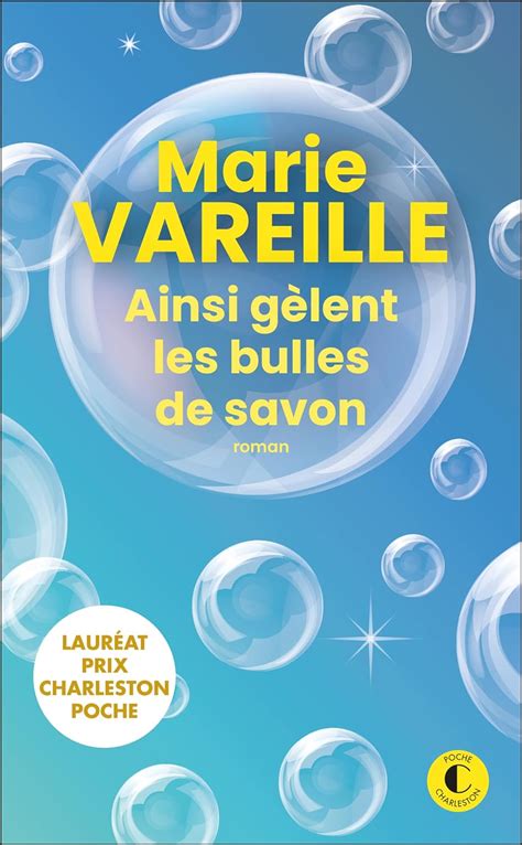 Amazon Fr Ainsi G Lent Les Bulles De Savon Vareille Marie Livres