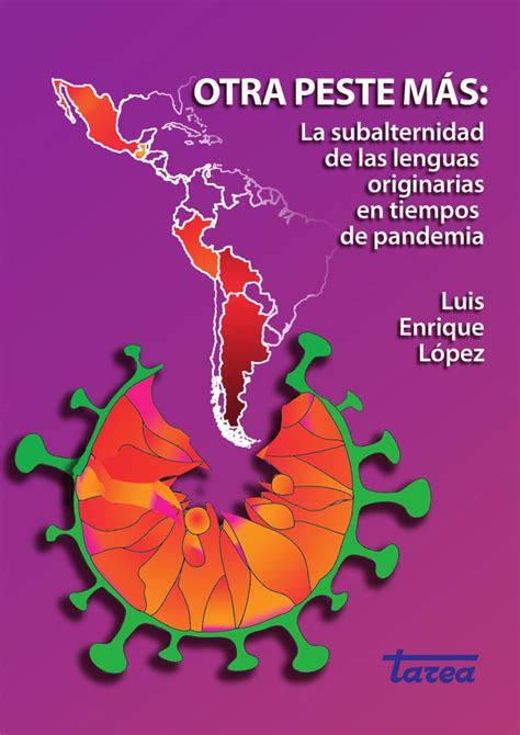 Pdf Otra Peste M S La Subalternidad De Las Lenguas Originarias En