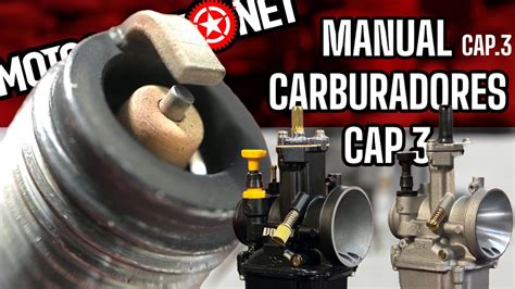 Manual CARBURADORES Capítulo 3 CARBURACIÓN COMO CARBURAR TU MOTO