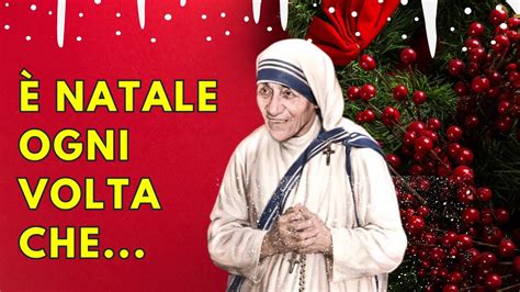 Preghiere Natalizie E Natale Di Madre Teresa Di Calcutta Youtube