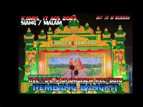 Live Ketoprak Langen Wandowo Lakon Putat Ds Karangasem Kec Bulu Kab