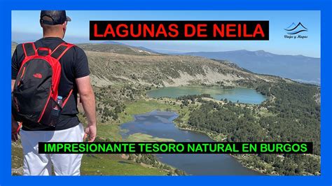 Lagunas De Neila Ruta De Senderismo Por Uno De Los Tesoros Naturales