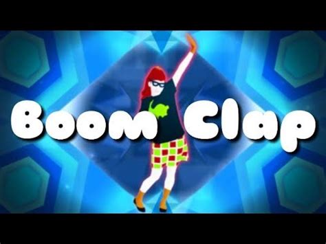 Just Dance Boom Clap Fanmade Mash Up Remake Youtube