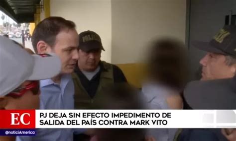 Mark Vito Poder Judicial Revocó El Impedimento De Salida Del País En Su Contra