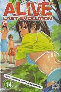 Alive Last Evolution Tome Adachitoka Babelio