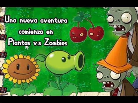 Una Nueva Aventura Comienza En PVZ Zombies No Me Maten Plantas V S