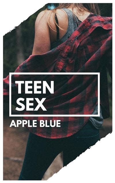 Teen Sex Ebook EPub Apple Blue Achat Ebook Fnac